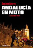 ANDALUCÍA EN MOTO - GUSTAVO CUERVO