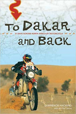 TO DAKAR AND BACK - LAWRENCE HACKING